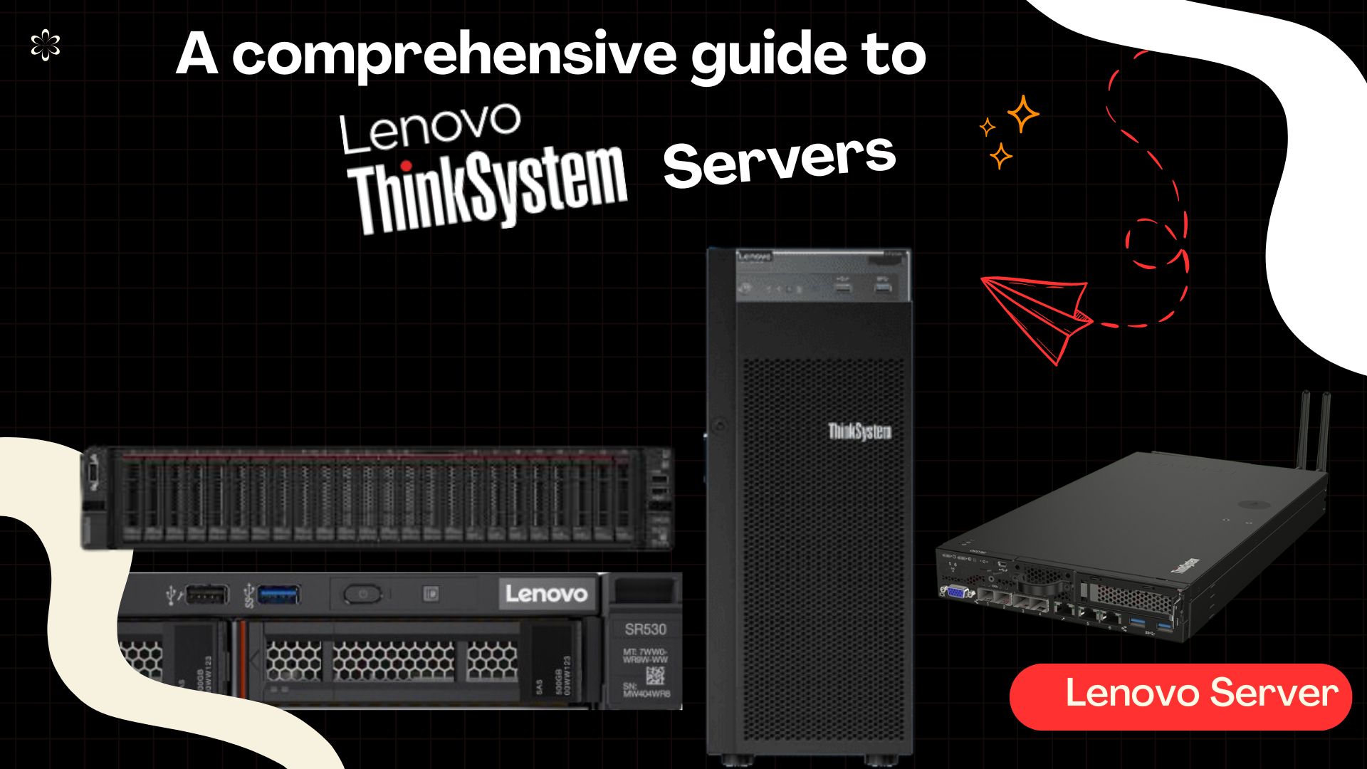 Future-Ready IT Starts Here: Explore Lenovo ThinkSystem Servers Inside Out