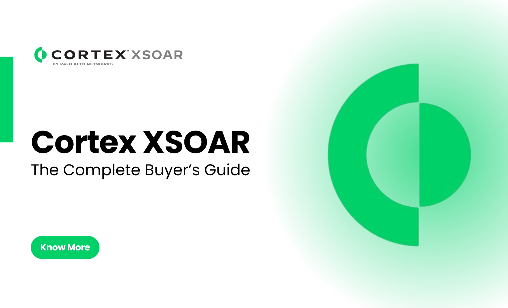 Cortex XSOAR Buyer’s Guide: What You Need to Know Before Purchasing