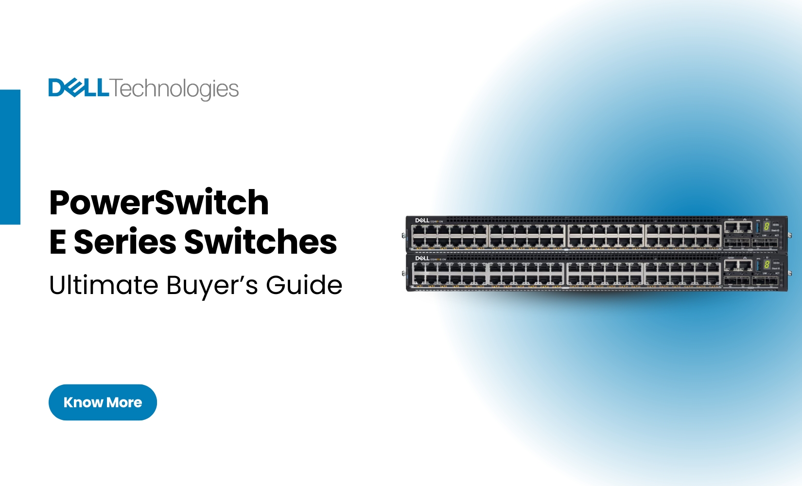 Dell PowerSwitch E3200 Series Switches: The Ultimate Buyer’s Guide
